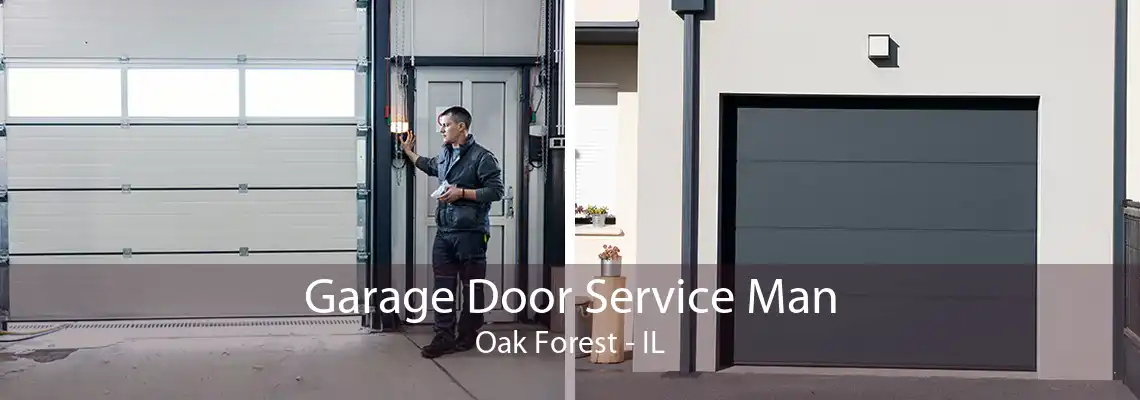 Garage Door Service Man Oak Forest - IL