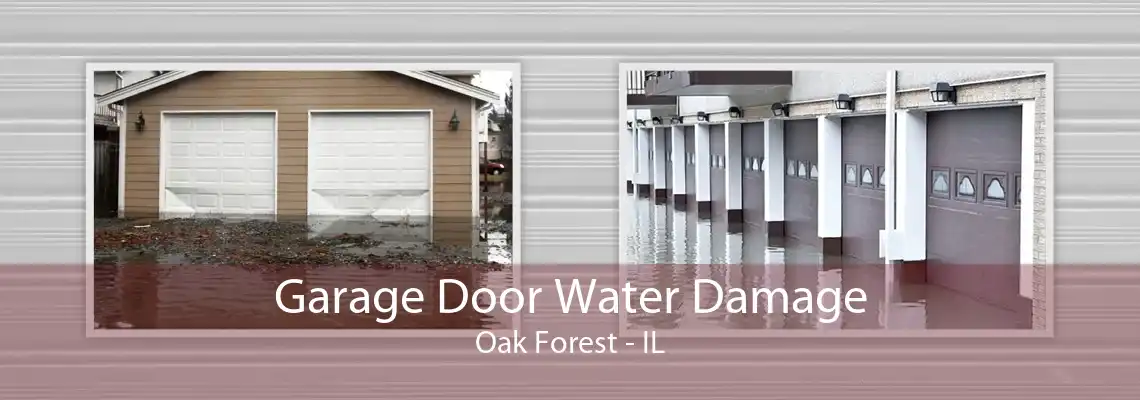 Garage Door Water Damage Oak Forest - IL