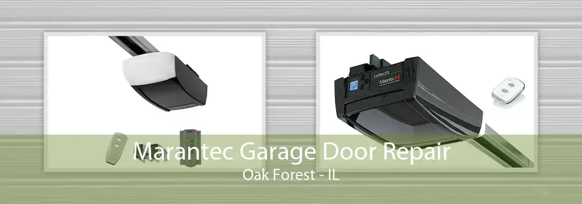 Marantec Garage Door Repair Oak Forest - IL