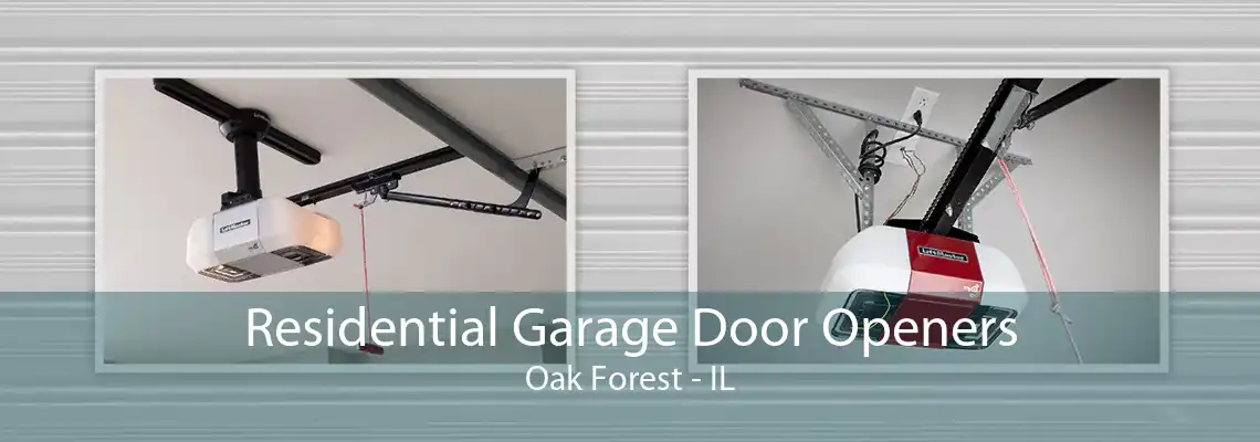 Residential Garage Door Openers Oak Forest - IL